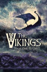  The Vikings: From Odin to Christ 