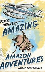  Pilot Bennie\'s Amazing Adventures 