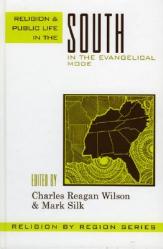  Religion and Public Life in the South: In the Evangelical Mode 