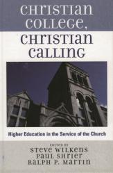  Christian College, Christian Calling 