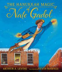  The Hanukkah Magic of Nate Gadol 