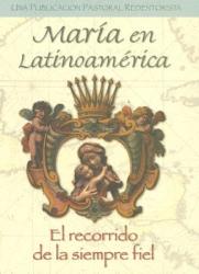  Maria en Latinoamerica: El Recorrido de la Siempre Fiel 