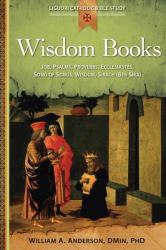  Wisdom Books: Job, Psalms, Proverbs, Ecclesiastes, Song of Songs, Wisdom, Sirach 