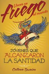  Lleven Su Fuego Al Mundo: J 