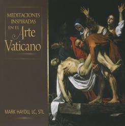  Meditaciones Inspiradas En El Arte Vaticano 