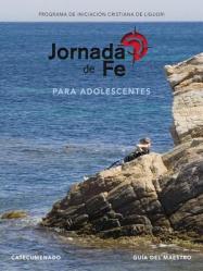 Jornada de Fe Para Adolescentes, Catecumenado, Gu 