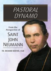  Pastoral Dynamo: From the Perspective of Saint John Neumann 