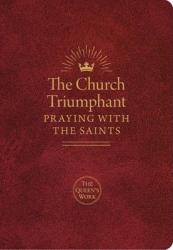  The Church Triumphant: Praying with the Saints 