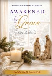  Awakened by Grace: Advent and Christmas Devotionals 
