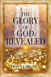  The Glory of God Revealed 