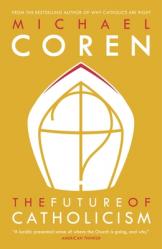  The Future of Catholicism 