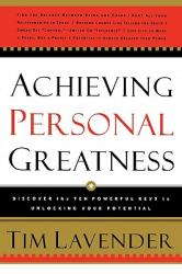  Achieving Personal Greatness: Discover the 10 Powerful Keys to Unlocking Your Potential 