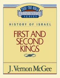  Thru the Bible Vol. 13: History of Israel (1 and 2 Kings): 13 