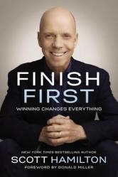  Finish First: Winning Changes Everything 