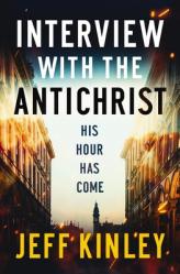  Interview with the Antichrist: His Hour Has Come 