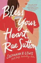  Bless Your Heart, Rae Sutton 