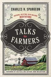  Talks to Farmers: Inspiring, Uplifting, Faith-Building Meditations 