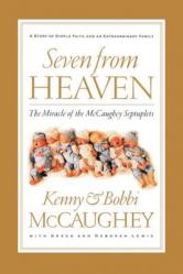  Seven from Heaven: The Miracle of the McCaughey Septuplets 