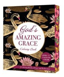  God\'s Amazing Grace: A Coloring Book of Peace and Reflection 