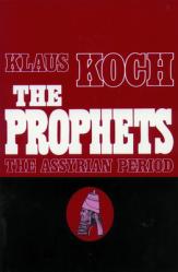  The Prophets: The Assyrian Period 