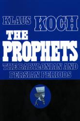  The Prophets The Baylonian and Persian Periods 