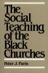  The Social Teaching of the Black Churches 