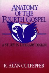  Anatomy of the Fourth Gospel 