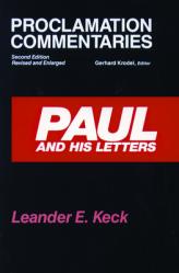  Paul and His Letters: Second Edition, Revised and Enlarged 