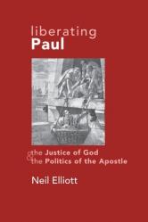  Liberating Paul: The Justice of God and the Politics of the Apostle 