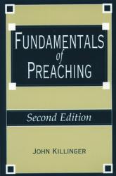  Fundamentals of Preaching: Second Edition 