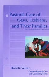  Pastoral Care of Gays, Lesbians, and Their Families 