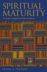  Spiritual Maturity: Preserving Congregational Health and Balance 