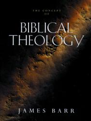  The Concept of Biblical Theology 