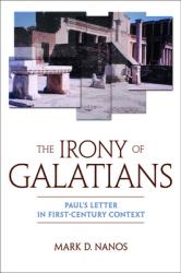  The Irony of Galatians 