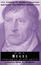  G.W. F. Hegel: Theologian of the Spirit 