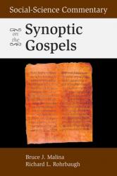  Social-Science Commentary on the Synoptic Gospels 