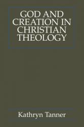  God and Creation in Christian Theology: Tyranny and Empowerment? 