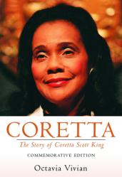  Coretta: The Story of Coretta Scott King: Commemorative Edition 