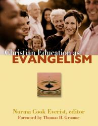  Christian Education as Evangelism 