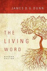  The Living Word: Second Edition 