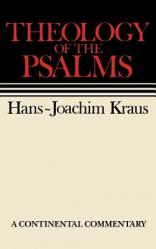  Theology of the Psalms: Continental Commentaries 
