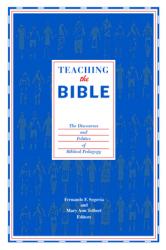  Teaching the Bible: The Discourses and Politics of Biblical Pedagogy 