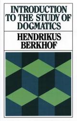  Introduction to the Study of Dogmatics 