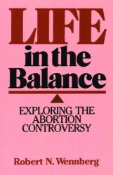  Life in the Balance: Exploring the Abortion Controversy 