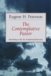  The Contemplative Pastor: Returning to the Art of Spiritual Direction 