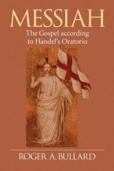  Messiah: The Gospel According to Handel\'s Oratorio 