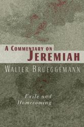  Commentary on Jeremiah: Exile and Homecoming 