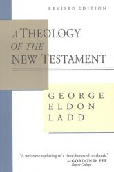  A Theology of the New Testament 