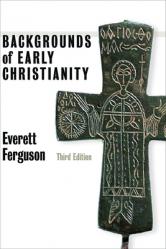  Backgrounds of Early Christianity 