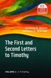  The First and Second Letters to Timothy, Volume 1 